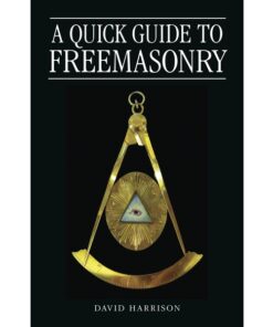 A Quick Guide to Freemasonry