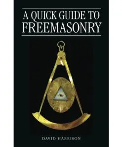 A Quick Guide to Freemasonry
