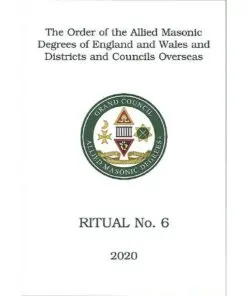 Allied Masonic Degrees Ritual No 6