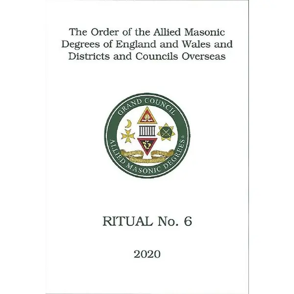 Allied Masonic Degrees Ritual No 6
