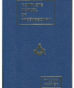 Complete Manual Of Freemasonry (W Harvey Ritual) Pbk