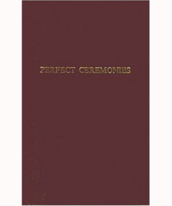 Perfect Ceremonies: Royal Arch Ritual