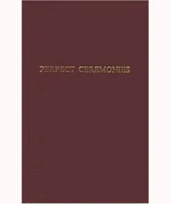Perfect Ceremonies: Royal Arch Ritual