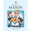 The Sign of a Mason